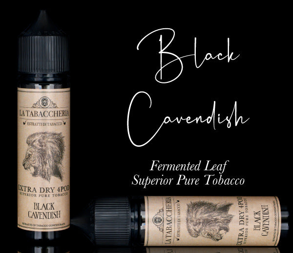 Black Cavendish - Extra Dry